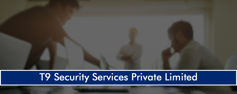 T9 Security Services Pvt. Ltd. 